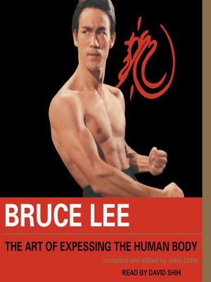 cover image of Bruce Lee the Art of Expressing the Human Body